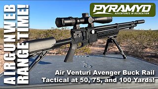 Air Venturi Avenger with Buck Rail AR Tactical Stock Conversion Range time 50, 75, and 100 Yards!