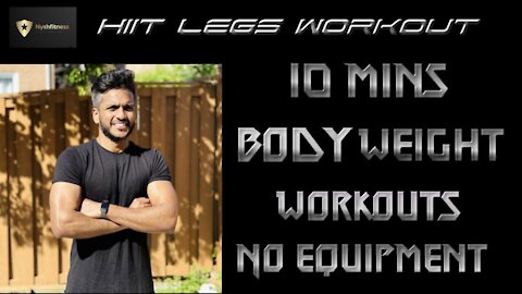 Best HIIT Leg Circuit 2021-No Equipement- Home Body Weight Workout-10 Minute Interval Leg Circuit!!!