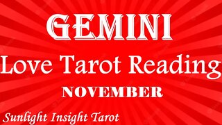 GEMINI *Someone is Going For It Hoping For A Well-Received Blessed Union!*💑TAROT NOV 2022 LOVE