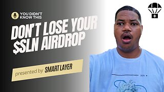 Don't Lose Your Huge Smart Layer $SLN Airdrop. Do This Before Jan 23rd!