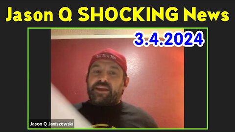 Jason Q SHOCKING News March 4, 2024