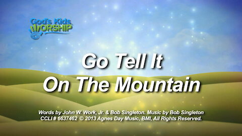 Kids Christmas - Go Tell it on the Mountain