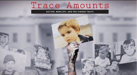 Trace Amounts (2014) Vaccine Documentary