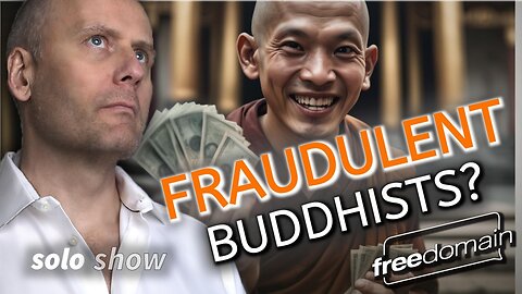 Fraudulent Buddhists? Locals Questions Answered