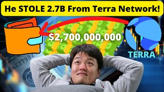 How Do Kwon Possibly Obtain $2.7B From Terra Network!