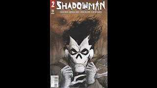 Shadowman -- Issue 2 (2021, Valiant) Review