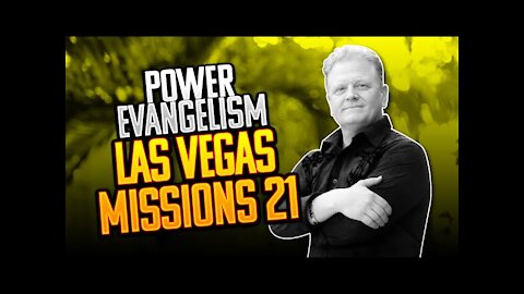 Las Vegas 2021 Missions Trip - Street Healing and Discipleship