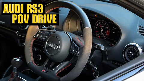 POV DRIVE IN A 2018 AUDI RS3