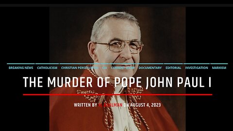 The Beginning Of The Murder Of Pope John Paul I