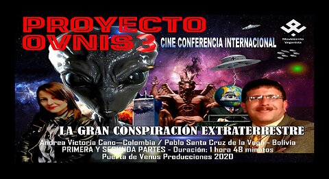 PROYECTO OVNIS LA SAGA DEFINITIVA / CINECONFERENCIA 3