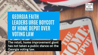 Georgia faith leaders urge boycott of Home Depot over voting law