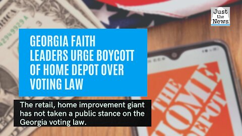 Georgia faith leaders urge boycott of Home Depot over voting law