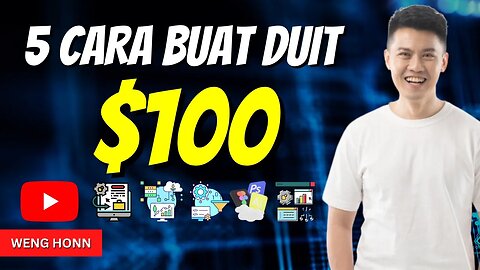 JANA $100 SEHARI ! 5 Cara Buat Duit Yang Ramai Tidak Tahu Malaysia l Cara Buat Duit MALAYSIA 2023