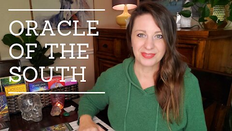 Manifesting What You Want or Something Better - Oracle of the South