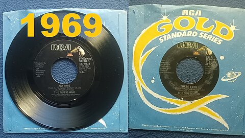 CURIOS for the CURIOUS 169: THE GUESS WHO "NO TIME"/"THESE EYES" 7 inch single, RCA CORPORATION