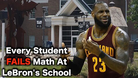 LeBron BLAMES Students For His Failure