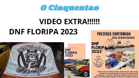 VIDEO EXTRA!!!! DNF FLORIPA 2023