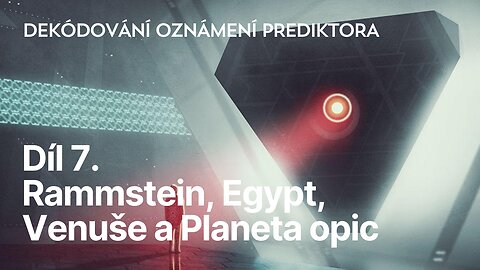 Díl 7. Rammstein, Egypt, Venuše a Planeta opic