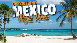 Traveling to Mexico | What To Expect | Vancity Adventure