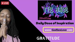 The Juice: Season 9 Episode 10: Gratitude