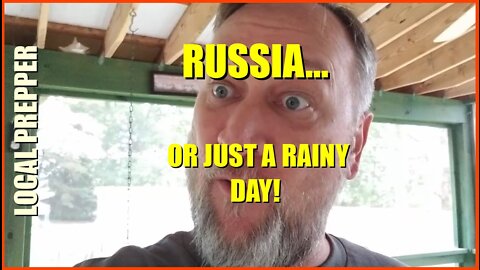 RUSSIA!!! I MEAN, RAINY DAY PREPS...LOL