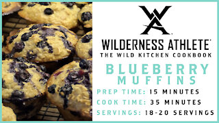 Wild Kitchen Blueberry Muffin Recipe with Kristy Titus