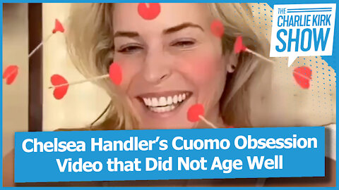 Chelsea Handler’s Cuomo Obsession Video that Did Not Age Well