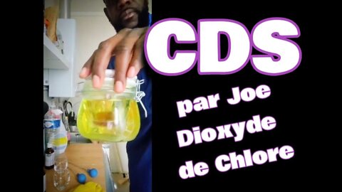 🟡 CDS par Joe Dioxyde de Chlore
