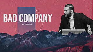 Bad Company - Pastor Bruce Mejia