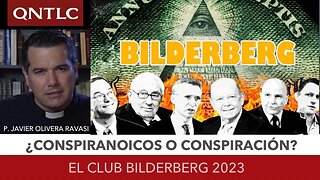 ¿CONSPIRANOICOS o conspiración? El grupo BILDERBERG