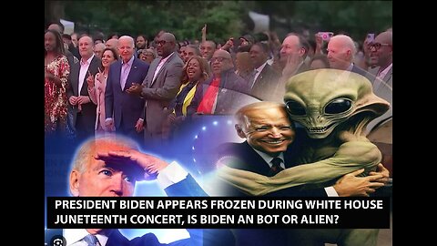 PRESIDENT BIDEN APPEARS FROZEN IN WHITE HOUSE JUNETEENTH CONCERT _ IS BIDEN ALIEN OR ROBOT