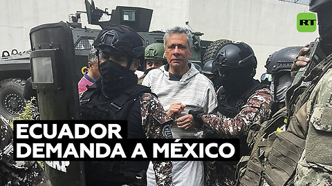Ecuador demanda a México ante la Corte Internacional de Justicia