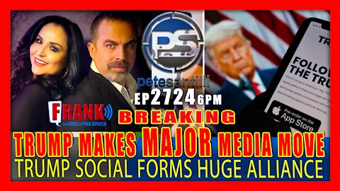 EP 2724-6PM BREAKING: MAJOR, MAJOR ANNOUNCEMENT RE: PRESIDENT TRUMP's NEW SOCIAL NETWORK