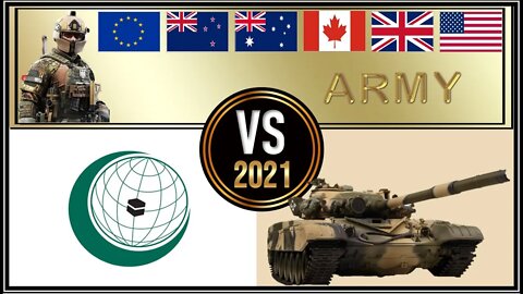 OIC vs USA United Kingdom Canada Australia New Zealand European Union Military Power Comparison