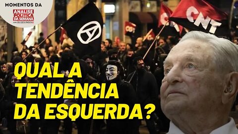 A esquerda atual tende ao anarquismo ou ao oportunismo? | Momentos da Análise Política da Semana