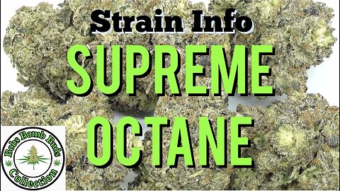 Supreme Octane, Weed Review.