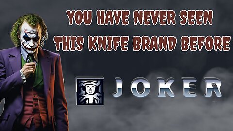 YOU HAVE NEVER SEEN THESE KNIVES BEFORE! JOKER KNIVES SPAIN FIRST IMPRESSIONS.