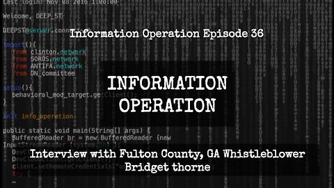 IO Episode 36 - Interview with Fulton County, GA Whistleblower Bridget Thorne