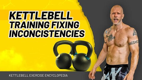 Kettlebell Training: Fixing Inconsistencies/Imbalances