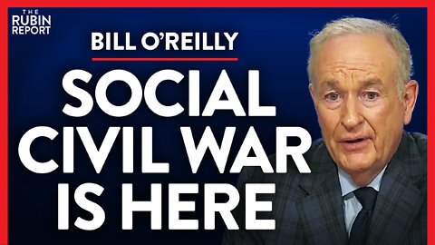 This Is the Real Reason People Are Finally Waking Up (Pt. 3) | Bill O’Reilly | MEDIA | Rubin Report