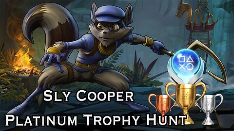 Sly Cooper Platinum Trophy Hunt - Platinum Count: 199