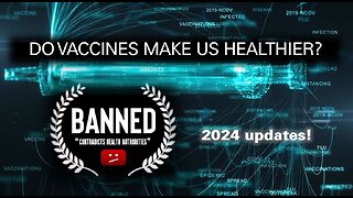 Do Vaccines Make Us Healthier? (2024 update)