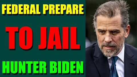 SPECIAL LIST OF HIGH RANKING NAMES EXECUTED JULY 23, 2022 - FEDERAL PREPARE TO JAIL HUNTER BIDEN