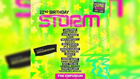 General Bounce @ Storm 22nd Birthday, 30th April 2022
