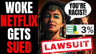 Netflix Gets SUED For BILLIONS Over Black Cleopatra | Ratings Are PATHETIC And Everyone Hates It!