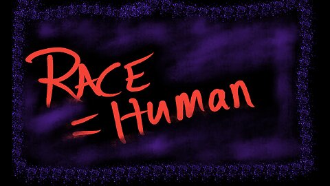 Race = Human