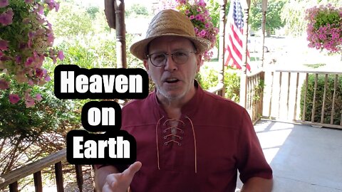 Heaven on Earth: Revelation 22