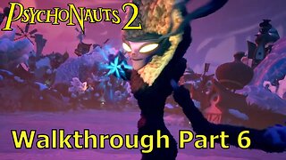 Psychonauts 2 | Playthrough pt6 | Last level/Boss/Ending