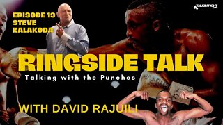 Steve Kalakoda | Ringside Talk with David Rajuili | Talkin Fight