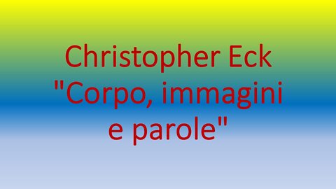 CORPO, IMMAGINI E PAROLE